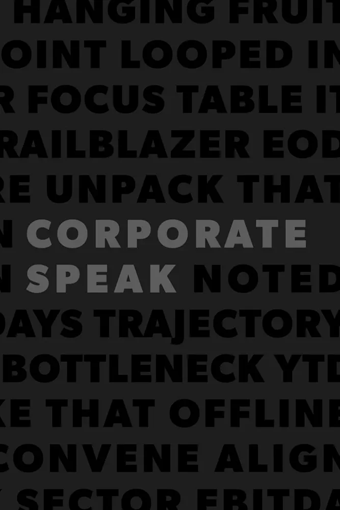 Corporate Speak: Your Office Lingo Survival Guide Notebook