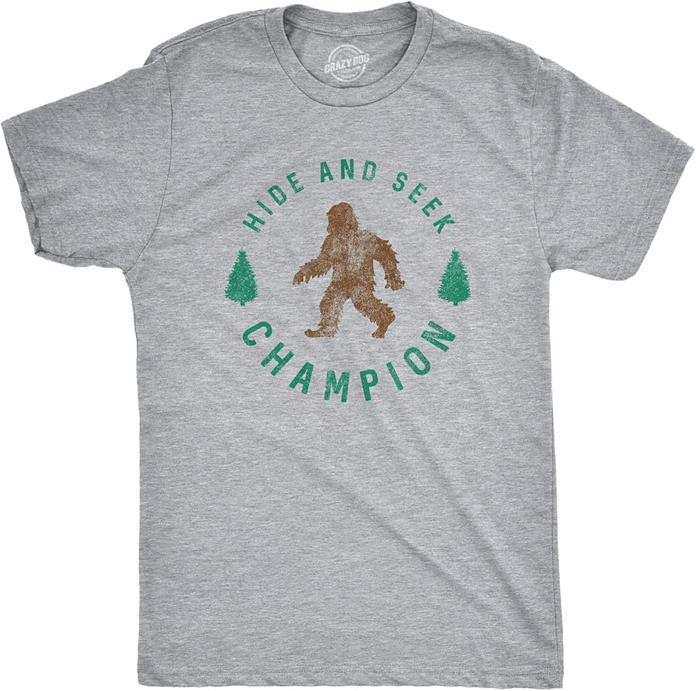 Crazy Dog Mens T Shirt Hide and Seek Champion Funny Bigfoot Graphic Sarcastic Tee