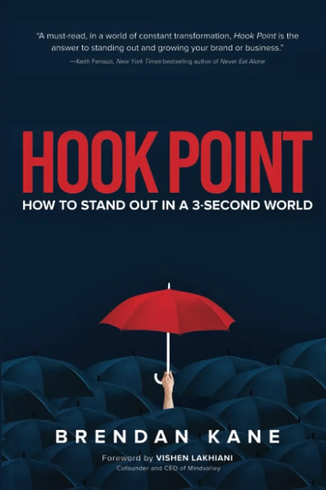 Hook Point: How to Stand Out in a 3-Second World