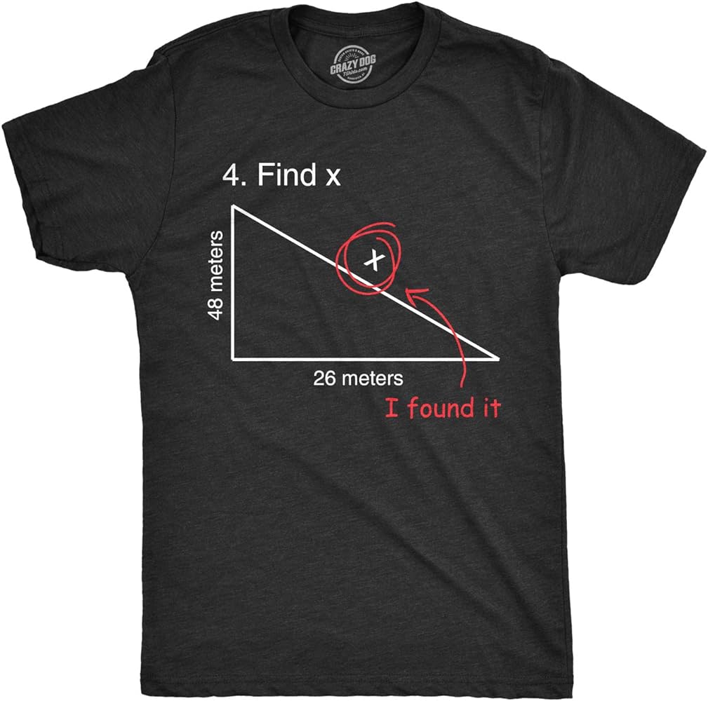 Find X T Shirt Funny Saying Math Teacher Graphic Sarcastic Gift Novelty Dad Joke